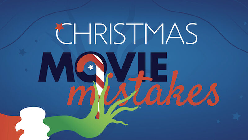 Christmas Movie Mistakes
